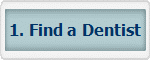 1. Find a Dentist